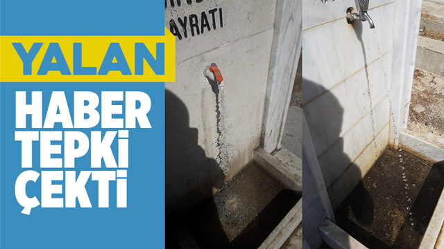 YALAN HABER TEPKİ ÇEKTİ