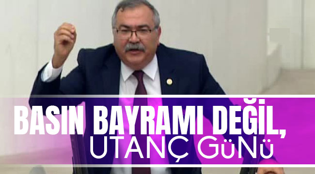 BASIN BAYRAMI DEĞİL UTANÇ GÜNÜ!