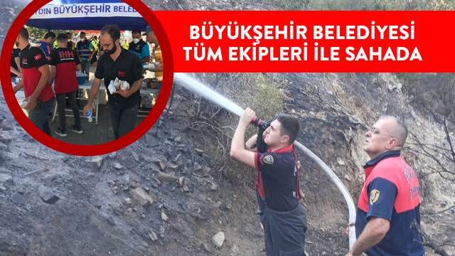 BÜYÜKŞEHİR BELEDİYESİ TÜM EKİPLERİ İLE SAHADA