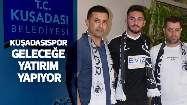 KUŞADASISPOR GELECEĞE YATIRIM YAPIYOR