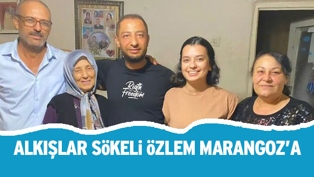 Söke’de Özlem Marangoz mutluluğu yaşanıyor