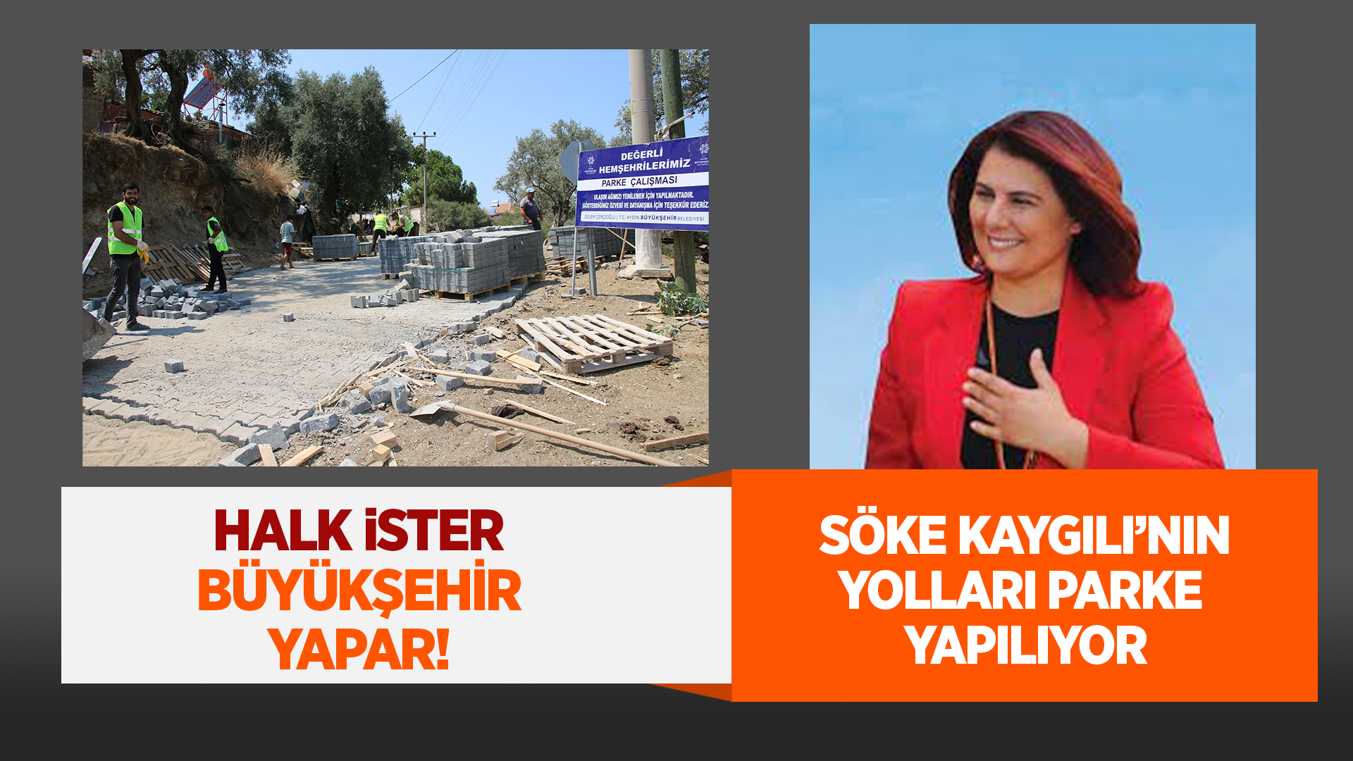 SÖKE KAYGILI MAHALLESİ YOLLARI PARKE YAPILIYOR