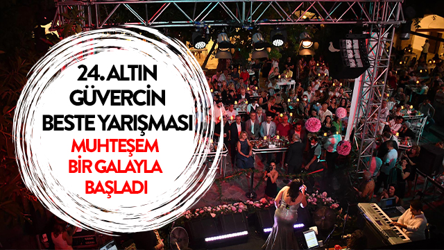 24. ALTIN GÜVERCİN BESTE YARIŞMASI MUHTEŞEM BİR GALAYLA BAŞLADI