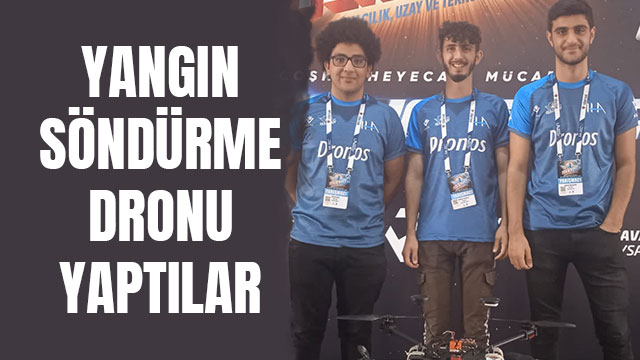 Yangın Söndürme Dronu Yaptılar, Gümüş Kupa Aldılar