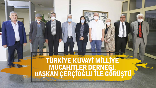 Türkiye Kuvayi Milliye Mücahitler Derneği, Başkan Çerçioğlu ile görüştü