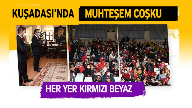 KUŞADASI’NDA CUMHURİYET BAYRAMI KUTLAMALARINA YOĞUN İLGİ