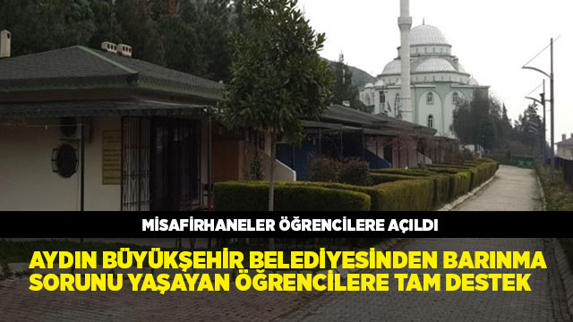 MİSAFİRHANELER ÖĞRENCİLERE AÇILDI