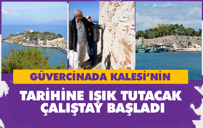 GÜVERCİNADA KALESİ’NİN TARİHİNE IŞIK TUTACAK ÇALIŞTAY BAŞLADI