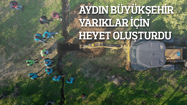 AYDIN BÜYÜKŞEHİR YARIKLAR İÇİN HEYET OLUŞTURDU