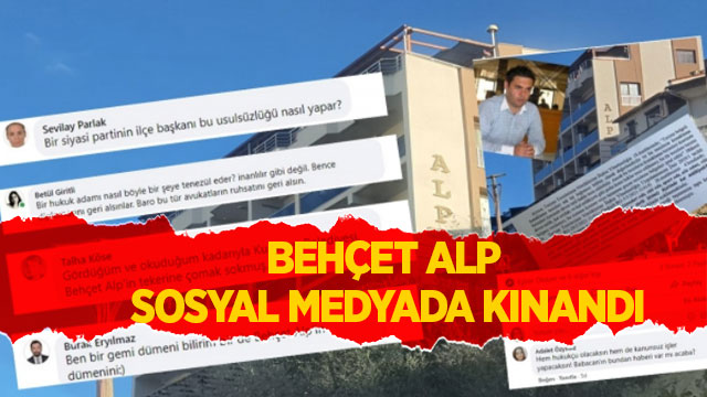 BEHÇET ALP SOSYAL MEDYADA KINANDI