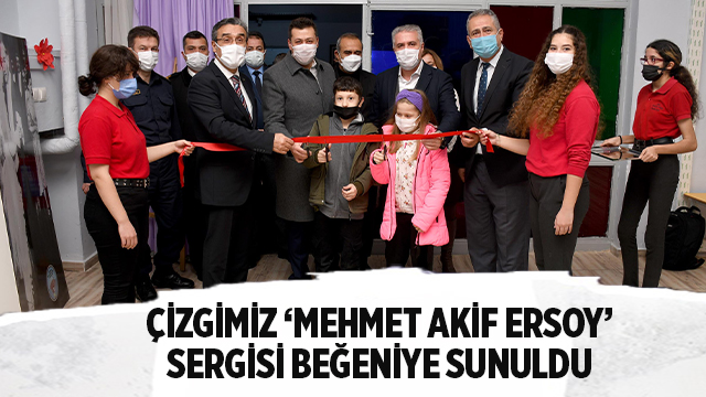 ÇİZGİMİZ MEHMET AKİF ERSOY’ RESİM SERGİSİ AÇILDI