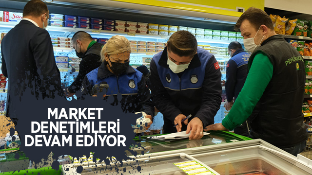 DİDİM’DE ZİNCİR MARKETLERDE DENETİMLER GERÇEKLEŞTİRİLİYOR