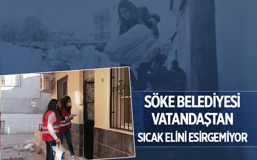 Söke Belediyesi vatandaşından sıcak elini esirgemiyor