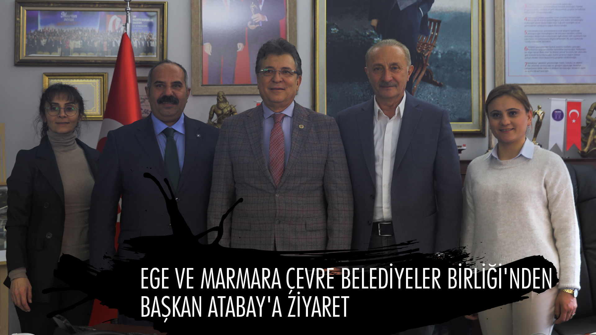 EGE VE MARMARA ÇEVRE BELEDİYELER BİRLİĞİ'NDEN BAŞKAN ATABAY'A ZİYARET