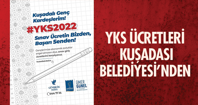 YKS ÜCRETLERİ KUŞADASI BELEDİYESİ’NDEN