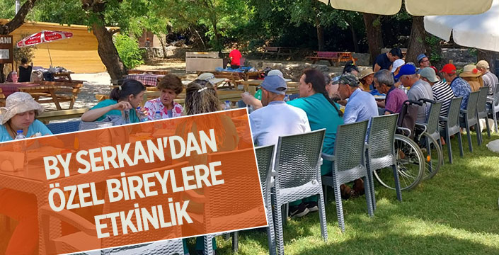 BY SERKAN'DAN ÖZEL BİREYLERE ETKİNLİK