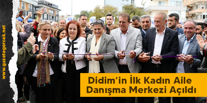 Didim’in İlk Kadın Aile Danışma Merkezi Açıldı