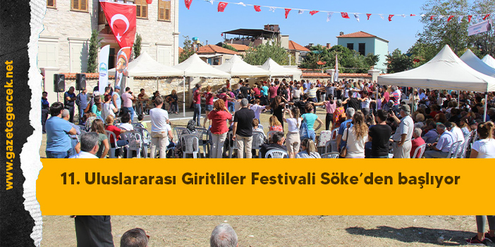 11. Uluslararası Giritliler Festivali Söke’den başlıyor