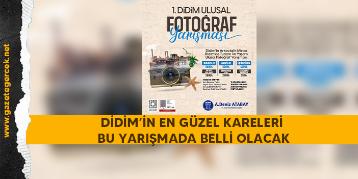 DİDİM’İN EN GÜZEL KARELERİ BU YARIŞMADA BELLİ OLACAK