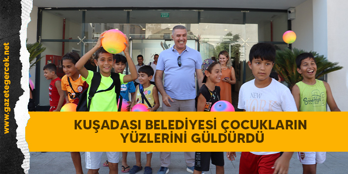 KUŞADASI BELEDİYESİ ÇOCUKLARIN YÜZLERİNİ GÜLDÜRDÜ