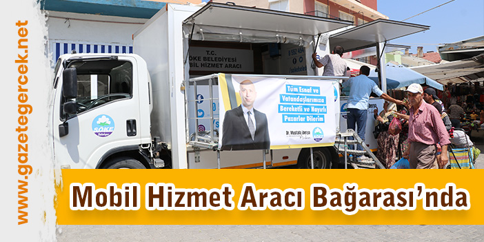 Mobil Hizmet Aracı Bağarası’nda