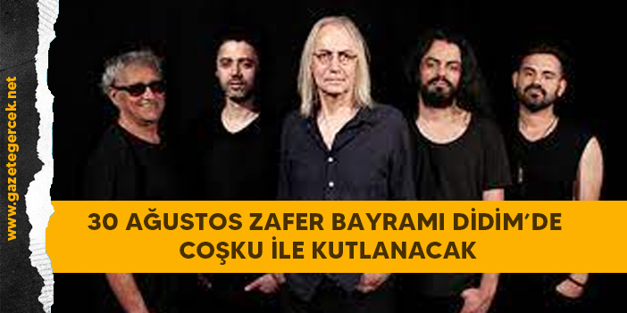 30 AĞUSTOS ZAFER BAYRAMI DİDİM’DE COŞKU İLE KUTLANACAK