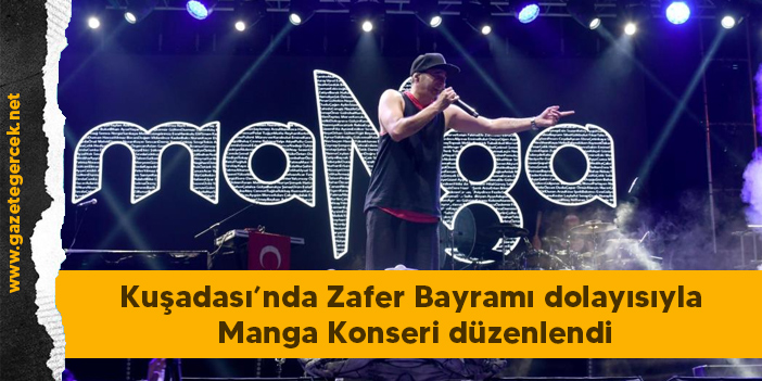 Kuşadası’nda Zafer Bayramı dolayısıyla Manga Konseri düzenlendi