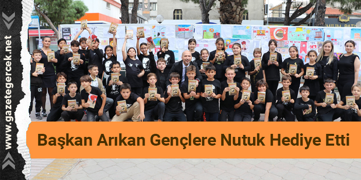 Başkan Arıkan Gençlere Nutuk Hediye Etti