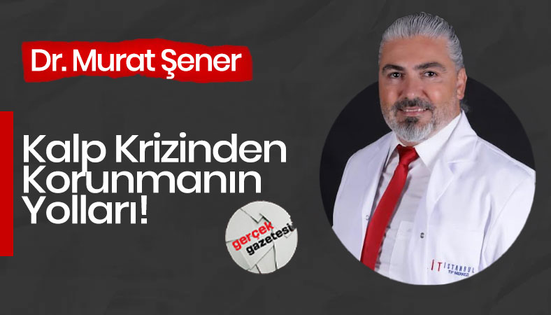 Kalp Krizinden Korunmanın Yolları!